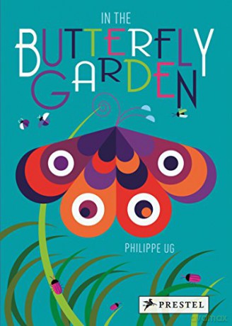 In the Butterfly Garden: A pop-up book - Philippe Ug [KSIĄŻKA]