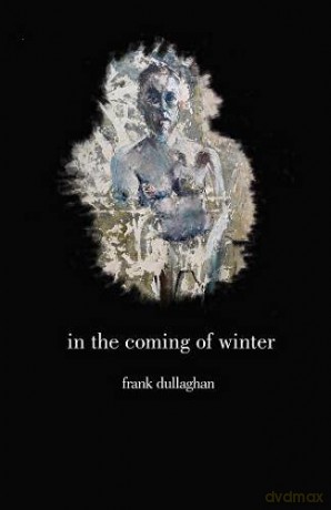 In the Coming of Winter - Frank Dullaghan [KSIĄŻKA]