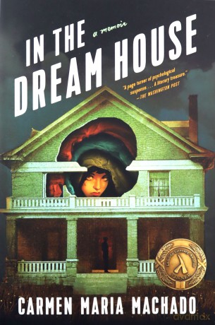 In the Dream House: A Memoir - Machado,Carmen Maria [KSIĄŻKA]