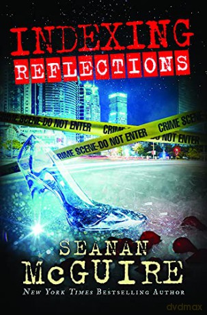 Indexing: Reflections: 2 (Indexing, 2) - Seanan Mcguire [KSIĄŻKA]