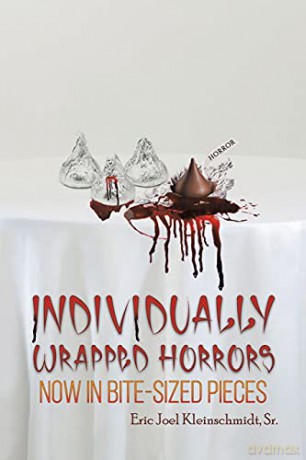Individually Wrapped Horrors - S Joel Kleinschmidt [KSIĄŻKA]