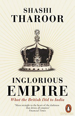 Inglorious Empire: What the British Did to India - Shashi Tharoor [KSIĄŻKA]