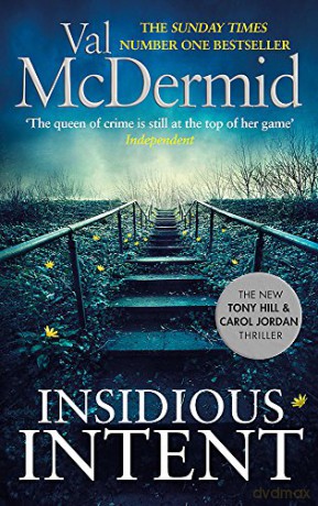 Insidious Intent: (Tony Hill and Carol Jordan, Book 10) - Val Mcdermid [KSIĄŻKA]