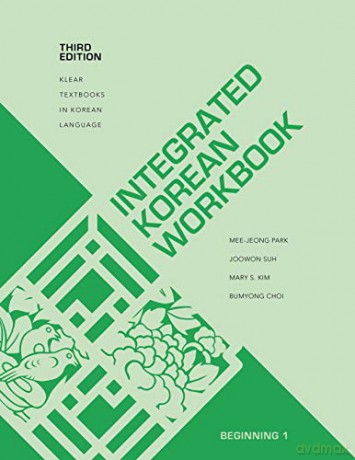 Integrated Korean Workbook: Beginning 1: 34 (KLEAR Textbooks in Korean Language) - Mee-Jeong Park [KSIĄŻKA]