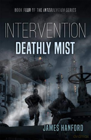 Intervention: Deathly Mist - James Hanford [KSIĄŻKA]