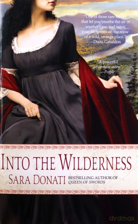 Into the Wilderness: A Novel: 1 - Donati Sara [KSIĄŻKA]