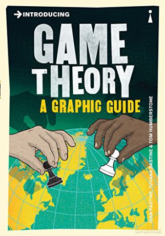Introducing Game Theory: A Graphic Guide (Graphic Guides) - Ivan Pastine [KSIĄŻKA]