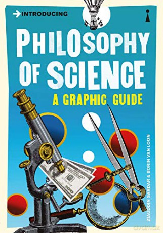 Introducing Philosophy of Science: A Graphic Guide (Graphic Guides) - Ziauddin Sardar [KSIĄŻKA]