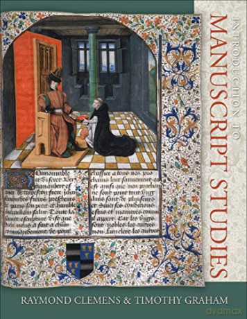 Introduction to Manuscript Studies - Raymond Clemens [KSIĄŻKA]