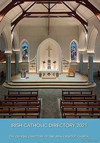 Irish Catholic Directory 2021 (Irish Catholic Directory 2021: The Official Directory of the Irish Catholic Church) - The Official Directo [KSIĄŻKA]
