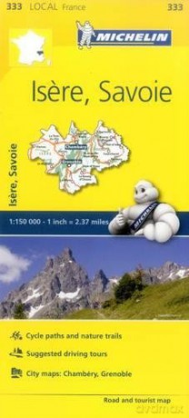Isere, Savoie - Michelin Local Map 333: Map (Michelin Local Maps, 333) [KSIĄŻKA]