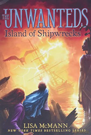 Island of Shipwrecks: Volume 5 (Unwanteds) - Lisa Mccann [KSIĄŻKA]