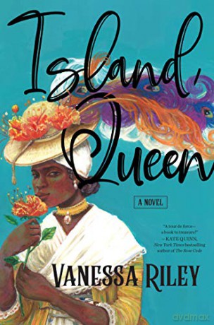 Island Queen: A Novel - Vanessa Riley [KSIĄŻKA]