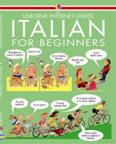 Italian for Beginners: Internet Linked (Language for Beginners Book) [KSIĄŻKA]