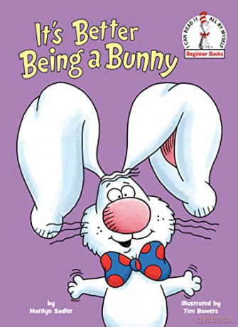 It's Better Being a Bunny (Beginner Books) - Marilyn Sadler [KSIĄŻKA]