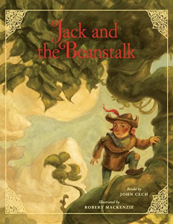 Jack and the Beanstalk (Classic Fairy Tale Collection) (Silver Penny Stories) - John Cech [KSIĄŻKA]