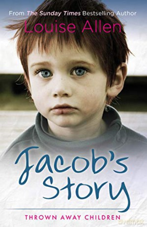 Jacob's Story (Thrown Away Children) - Louise Allen [KSIĄŻKA]