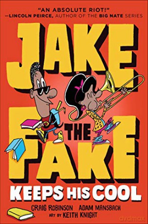 Jake the Fake Keeps His Cool: 3 - Craig Robinson [KSIĄŻKA]