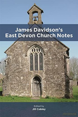James Davidson's East Devon Church Notes (Devon and Cornwall Record Society) [KSIĄŻKA]
