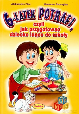 6-Latek Potrafi - Aleksandra Plec, Marzenna Skoczylas [KSIĄŻKA]