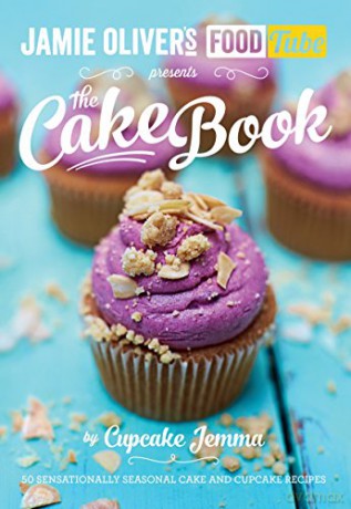 Jamie's Food Tube: The Cake Book - Jamie Oliver [KSIĄŻKA]
