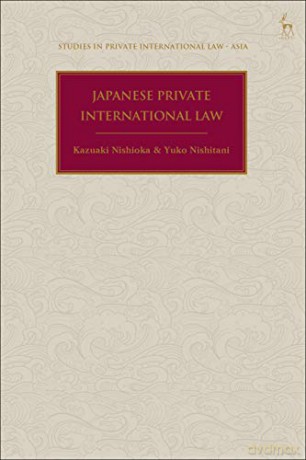 Japanese Private International Law (Studies in Private International Law - Asia) - Kazuaki Nishitani [KSIĄŻKA]