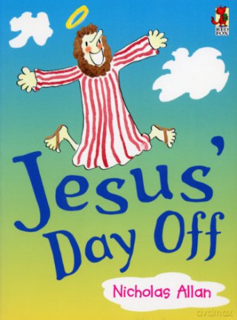 Jesus' Day Off - Nicholas Allan [KSIĄŻKA]