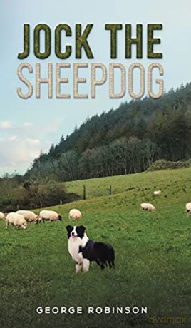 Jock the Sheepdog - George Robinson [KSIĄŻKA]
