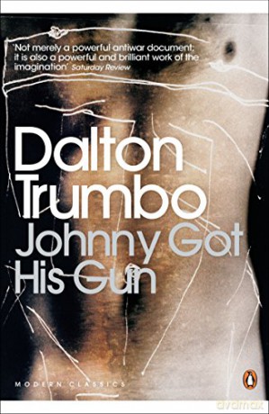 Johnny Got His Gun: Dalton Trumbo (Penguin Modern Classics) - Trumbo Dalton [KSIĄŻKA]
