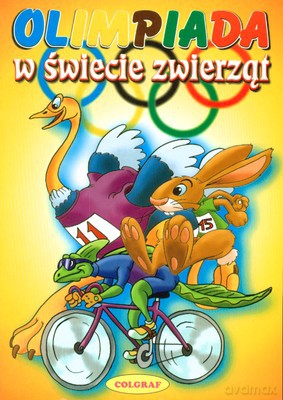 Olimpiada W Świecie Zwierząt [KSIĄŻKA]