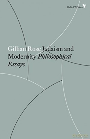 Judaism and Modernity: Philosophical Essays (Radical Thinkers) - Gillian Rose [KSIĄŻKA]