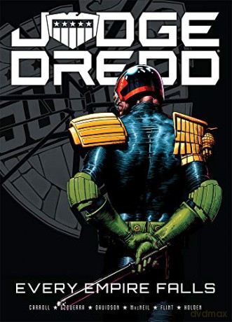 Judge Dredd: Every Empire Falls: Volume 1 - Michael Carroll [KSIĄŻKA]
