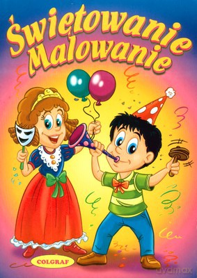 Świętowanie Malowanie [KSIĄŻKA]