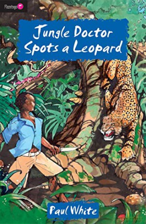 Jungle Doctor Spots a Leopard: 03 (Flamingo Fiction 9-13s) - Paul White [KSIĄŻKA]