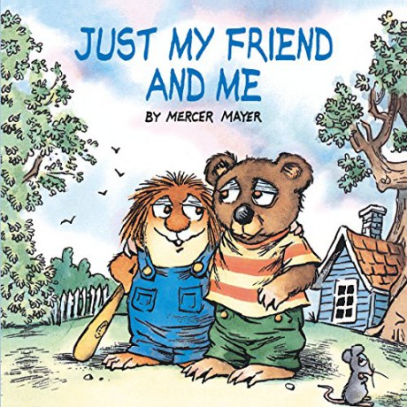Just My Friend and Me (Little Critter) (Look-Look) - Mayer Mercer [KSIĄŻKA]