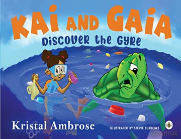 Kai and Gaia Discover The Gyre - Kristal Ambrose [KSIĄŻKA]