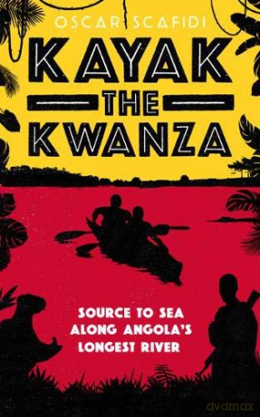 Kayak The Kwanza - Oscar Scafidi [KSIĄŻKA]