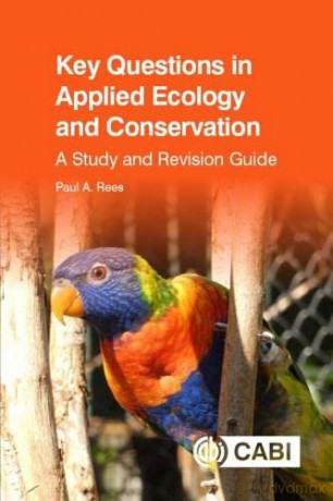 Key Questions in Applied Ecology and Conservation: A Study and Revision Guide - Rees Paul [KSIĄŻKA]