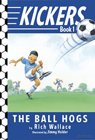 Kickers #1: The Ball Hogs - Wallace Rich [KSIĄŻKA]