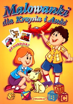 Malowanki Dla Krzysia I Anki [KSIĄŻKA]