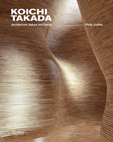 Koichi Takada: Architecture, Nature, and Design - Koichi Takada [KSIĄŻKA]