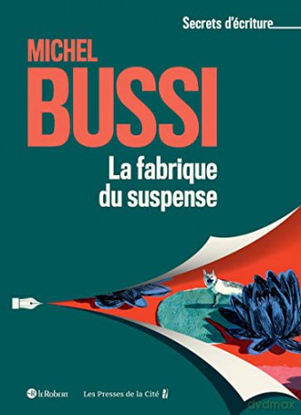La fabrique du suspense - Michel Bussi [KSIĄŻKA]