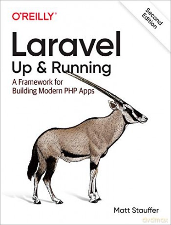 Laravel: A Framework for Building Modern PHP Apps - Matt Stauffer [KSIĄŻKA]