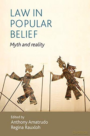 Law in popular belief; Myth and reality - Anthony Amatrudo [KSIĄŻKA]
