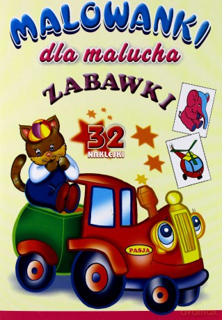 Malowanki Dla Malucha Zabawki [KSIĄŻKA]