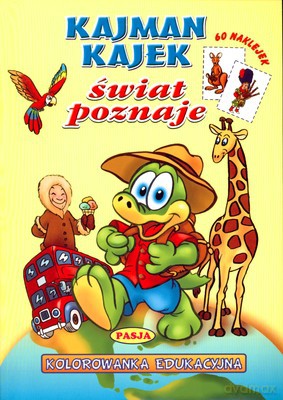 Kajman Kajek Świat Poznaje Kolorowanka Edukacyjna [KSIĄŻKA]