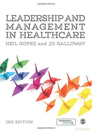 Leadership and Management in Healthcare - Neil Gopee [KSIĄŻKA]