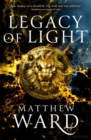 Legacy of Light (The Legacy Trilogy) - Matthew Ward [KSIĄŻKA]