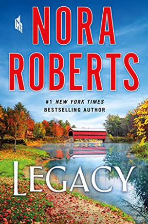 Legacy: A Novel - Nora Roberts [KSIĄŻKA]
