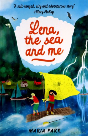 Lena, the Sea and Me - Maria Parr [KSIĄŻKA]
